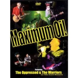 Oppressed & Warriors a.k.a. Last Resort 'Maximum Oi!'  DVD
